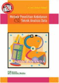 Metode Penelitian Kebidanan dan Teknik Analisis Data