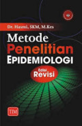Metode Penelitian Epidemiologi , Edisi Revisi
