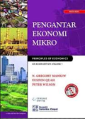 Pengantar Ekonomi Mikro : Principles of economics an asian edition -Volume 1