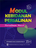 Modul Kebidanan Persalinan ; persalinan macet