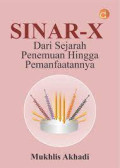 SINAR - X dari sejarah penemuan hingga pemanfaatannya