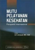 Mutu Pelayanan Kesehatan Perspektif Internasional