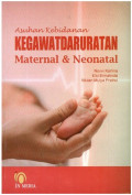 Asuhan Kegawatdaruratan Maternal & Neonatal