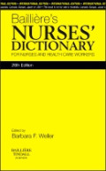 Bailliere's Nurses Dictionary ; for nurses and health care workers, 26 edition