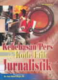 Kebebasan Pers dan Kode Etik Jurnalistik