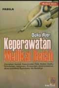 Buku Ajar: Keperawatan Medikal Bedah. Dilengkapi Asuhan Keperawatan Pada sistem cardio, perkemihan, integumen, persyarafan, gastrointestinal, muskuloskelatal, reproduksi, dan respirasi.