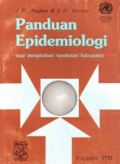 Panduan Epidemiologi ; bagi pengelolaan kesehatan kabupaten