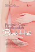 Panduan Cepat Mendapatkan Buah Hati