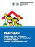 Panduan Pembinaan dan Penilaian Perilaku Hidup Bersih dan Sehat d Rumah Tangga melalui Tim Penggerak PKK