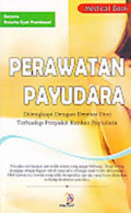 PERAWATAN PAYUDARA-dilengkapi dengan deteksi dini terhadap kanker payudara