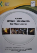 Pedoman Kesehatan Lingkungan Kerja ; bagi petugas kesehatan
