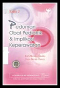 Pedoman Obat Pediatrik & Implikasi Keperawatan. Edisi 2