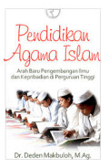 Pendidikan Agama Islam: Arah Baru Pengembangan Ilmu dan Kepribadian di Perguruan Tinggi