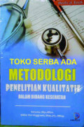 Metodologi Penelitian Kualitatif Dalam Bidang Kesehatan
