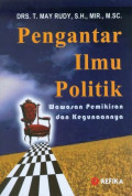 Pengantar Ilmu Politik : Wawasan Pemikiran dan Kegunaannya