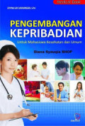 Pengembangan Kepribadian – Untuk Mahasiswa Kesehatan dan Umum
