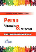 Peran Vitamin dan Mineral pada Pertumbuhan Perkembangan