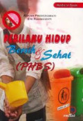 PHBS – Perilaku Hidup Bersih & Sehat