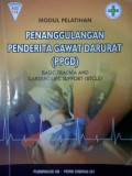 Modul Pelatihan Penanggulangan Penderita Gawat Darurat (PPGD)  ; Basic Trauma And Cardiac Life Support (BTCLS)