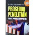 Prosedur Penelitian ; suatu pendekatan praktik , edisi revisi 2010