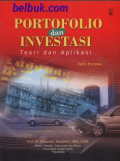 Portofolio dan Investasi ; teori dan aplikasi, Edisi Pertama