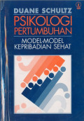 Psikologi Pertumbuhan ; Model-model Kepribadian Sehat