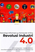 Teknologi Informasi dan Komputer di Era Revolusi Industri 4.0