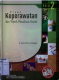 Riset Keperawatan Dan Tehnik Penulisan Ilmiah , Edisi 2