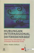 Hubungan Internasional dan Pemikiran Non-Barat: Imperialisme, Kolonialisme, dan Investigasi Modernitas Global