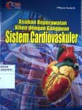 Asuhan Keperawatan Klien dengan Gangguan Sistem Cardiovaskuler