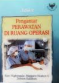 Pengantar Perawatan di Ruang Operasi , edisi 2