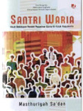Santri Waria : Kisah Kehidupan Pondok Pesantren Waria Al-Fatah Yogyakarta