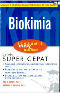 Schaum easy outlines ; Biokimia