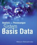 Analisis dan Perancangan Sistem Basis Data