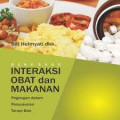 Buku saku interaksi obat dan makanan : pegangan dalam penyusunan terapi diet