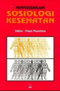 Memperkenalkan Sosiologi Kesehatan