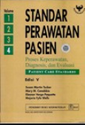 Standar Perawatan Pasien ;Proses Keperawatan,Diagnosis,dan Evaluasi Volume 4