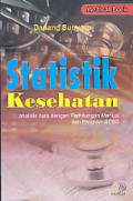 STATISTIK KESEHATAN : analisis data dengan perhitungan manual dan program SPSS