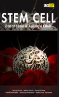 STEM CELL ; Dasar Teori & Aplikasi Klinis