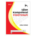 Ujian Kompetensi Fisioterapi edisi 2