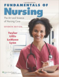 Fundamentals of Nursing: The Art and Science of Nursing Care, 7th edition