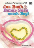Jus Buah Dan Bubur Susu Untuk Bayi