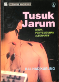 Tusuk Jarum, Upaya Penyembuhan Alternatif
