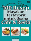 100 Resep Masakan Terfavorit untuk Usaha Cafe & Resto