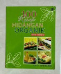 100 Resep Hidangan Organik sehat & Bergizi