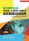 Kumpulan Soal Ujian OSCA Kebidanan, edisi 1  ; disertai kunci jawaban