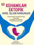 KEHAMILAN EKTOPIK: HAMIL DI LUAR KANDUNGAN